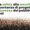 Conferenza  "Dalla safety alla security: l'importanza di progettare la sicurezza dei pubblici eventi "