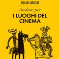 A Matera Oscar Iarussi presenta  "Andare per i luoghi del cinema "