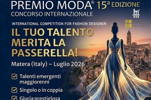 Premio Moda a Matera: aperte iscrizioni al concorso internazionale